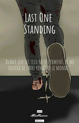 Last One Standing [En Pause]