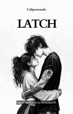 Latch (Libro #1)