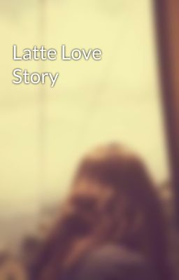 Latte Love Story