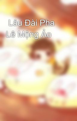  Lâu Đài Pha Lê Mộng Ảo