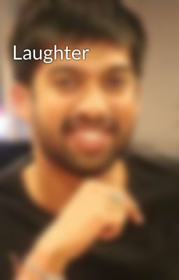 Laughter