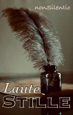 Laute Stille | Poetry