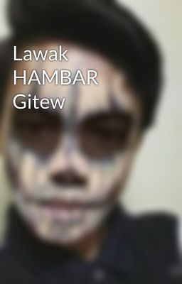 Lawak HAMBAR Gitew