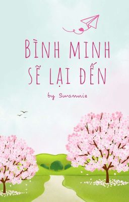 [LawLu] Bình Minh Sẽ Lại Đến