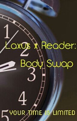 Laxus x Reader: Body Swap