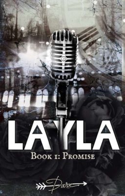 LAYLA. BOOK 1: PROMISE