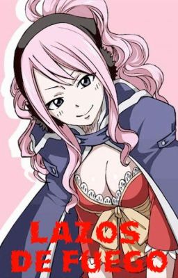 Lazos de Fuego(Natsu x Meredy)Pausada