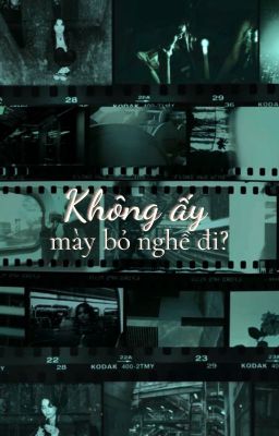 | lck | không ấy mày bỏ nghề đi?