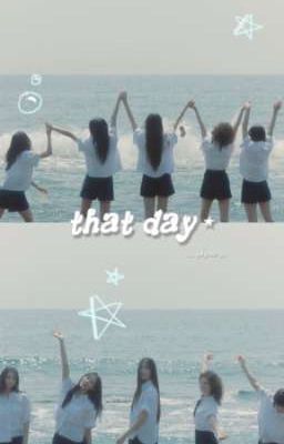 lck | that day ᯓ★