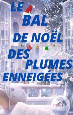 Le bal de Noël des plumes enneigées ~concours~