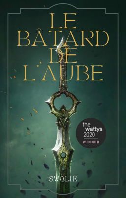 Le Bâtard de l'Aube [Wattys 2020]