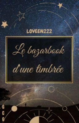 Le Bazarbook d'une Timbrée 