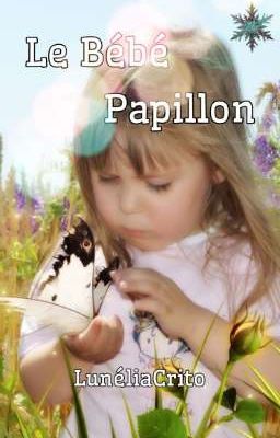 Le Bébé Papillon