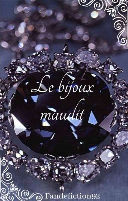 Le bijoux maudit