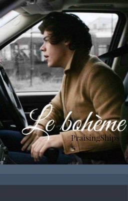 Le bohème (Boyxboy, Larry Stylinson→ français)