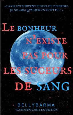 Le bonheur n'existe pas pour les suceurs de sang (Vanitas no Carte)