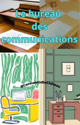 Le Bureau des Communications