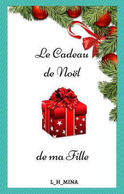 Le Cadeau de Noël de Ma Fille