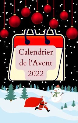 Le calendrier de l'avant - édition 2022