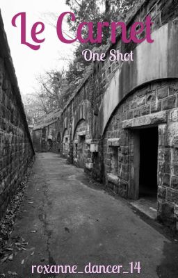 Le Carnet {one shot}