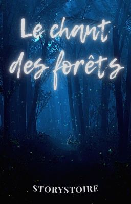 Le chant des forêts