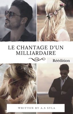 Le chantage d'un milliardaire ( réédition )