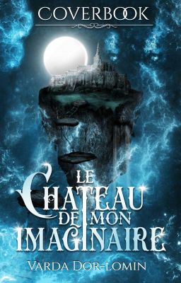 Le château de mon imaginaire (Cover book)