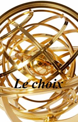 Le choix