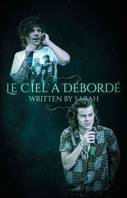 LE CIEL A DÉBORDÉ, larry stylinson