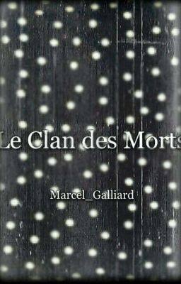 Le Clan des Morts