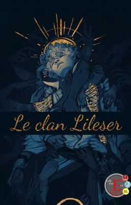 Le clan Lileser