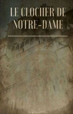 le Clocher de Notre-Dame