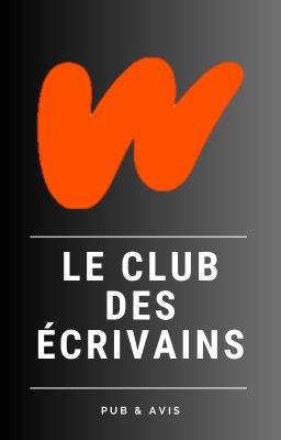 Le Club des écrivains (Pub & Avis)