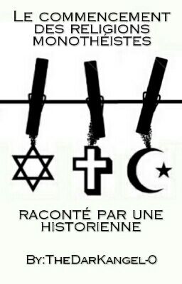 Le commencement des religions monothéistes raconté par une historienne