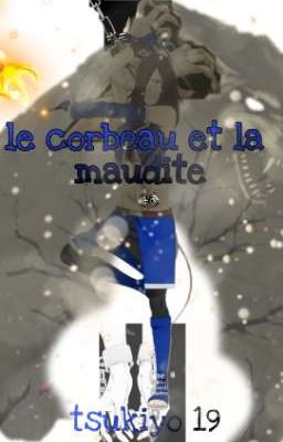 le corbeau et la maudite