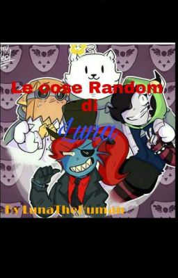 Le cose Random di Luna!