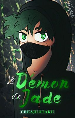 Le démon de Jade [KiriDeku] [Omegaverse]