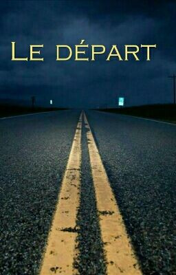 Le départ 