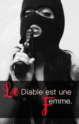 Le diable est une femme.