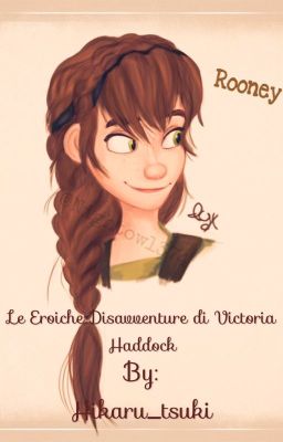 Le Eroiche Disavventure di Victoria Haddock. {Completata}