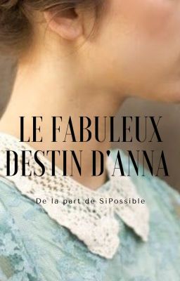 Le fabuleux destin d'Anna