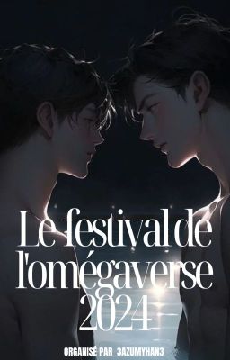 Le festival de l'omégaverse 2024