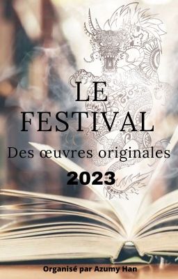 Le festival des oeuvres originales 2023