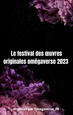 Le festival des oeuvres originales omégaverse 2023