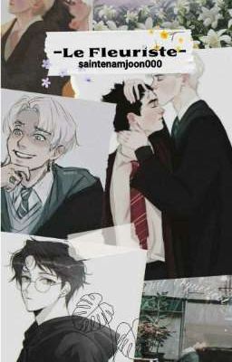 -Le Fleuriste- {Drarry}