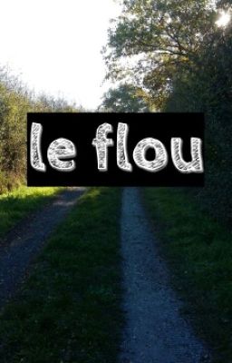 le flou