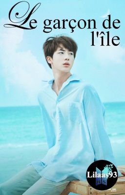 Le garçon de l'île [Yoonjin]