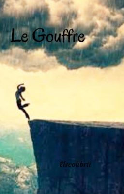 Le Gouffre