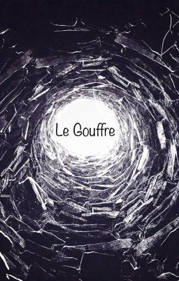 Le Gouffre [NOUVELLE]