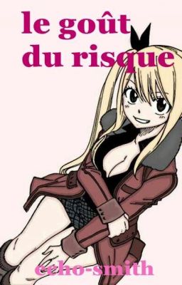 le goût du risque 